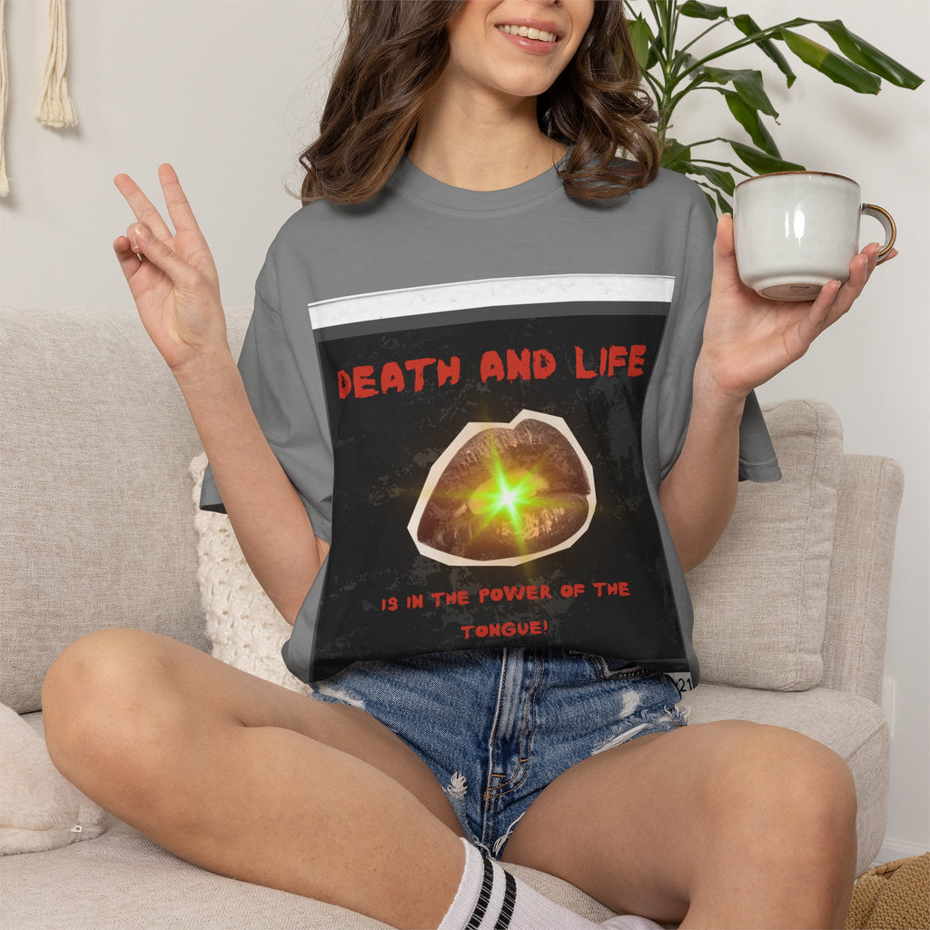 Death and Life is in the power of the tongue-Proverbs 18:21 Tee