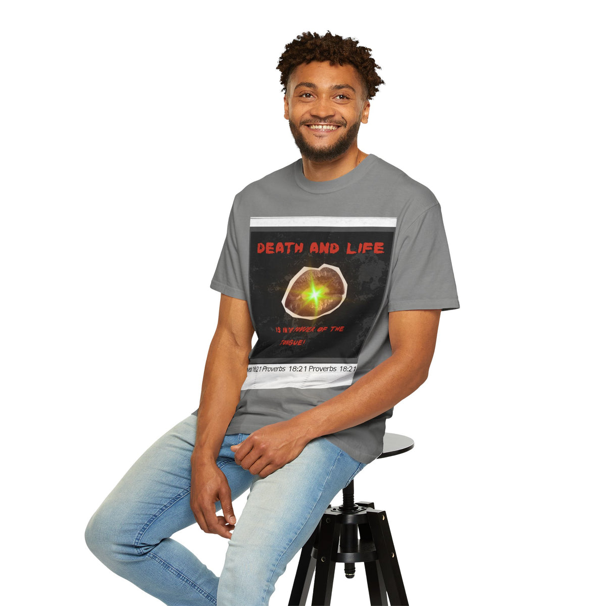 Death and Life is in the power of the tongue-Proverbs 18:21 Tee