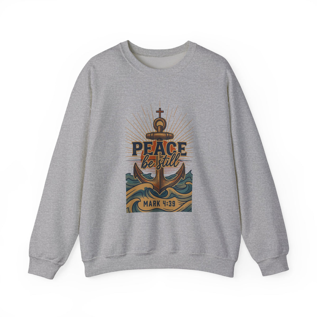Peace Be Still Anchor Sweatshirt | Christian Men’s Apparel, Mark 4:39