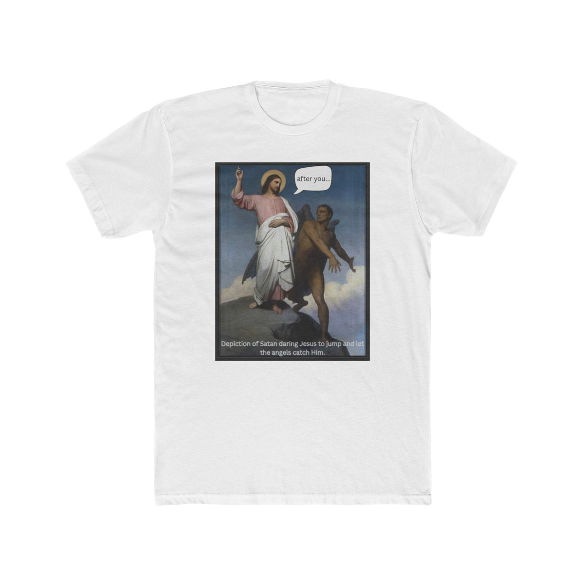 "After You" – Temptation of Christ Tee Unisex Cotton Crew Tee