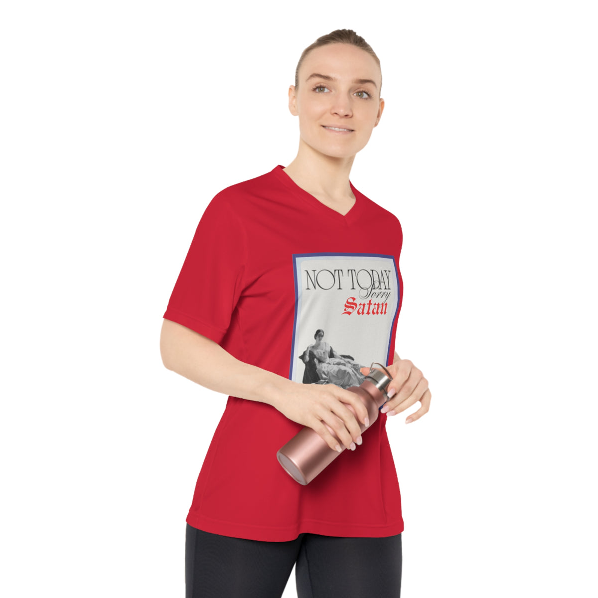 Set Apart Collection - Not today Satan - Women's Performance V-Neck T-Shirt