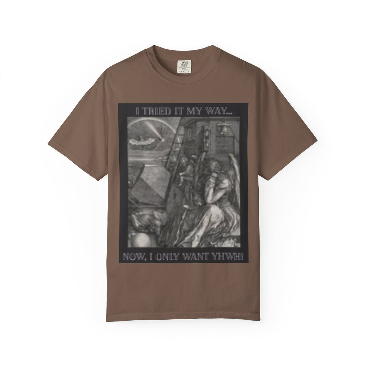 "I Tried It My Way... Now I Only Want YHWH" T-Shirt — Vintage Gothic Illustration Tee