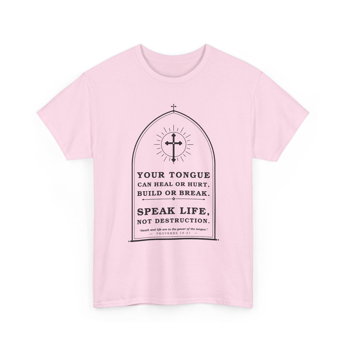 Speak Life -Unisex Heavy Cotton Tee