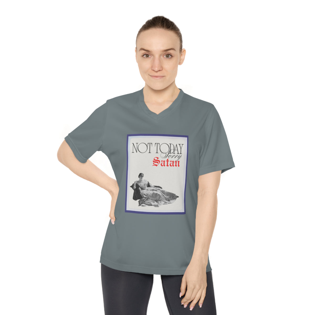 Set Apart Collection - Not today Satan - Women's Performance V-Neck T-Shirt