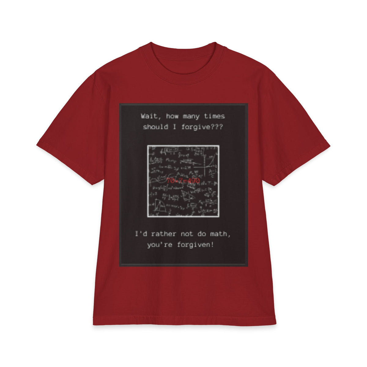 "How Many Times Should I Forgive?" — Christian Math Joke Tee