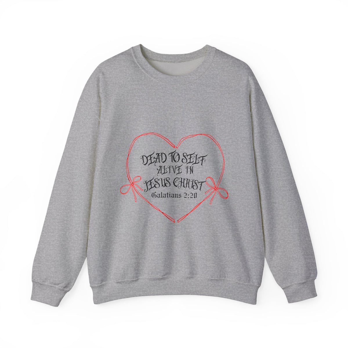 Dead to self alive in Christ -Crewneck Sweatshirt