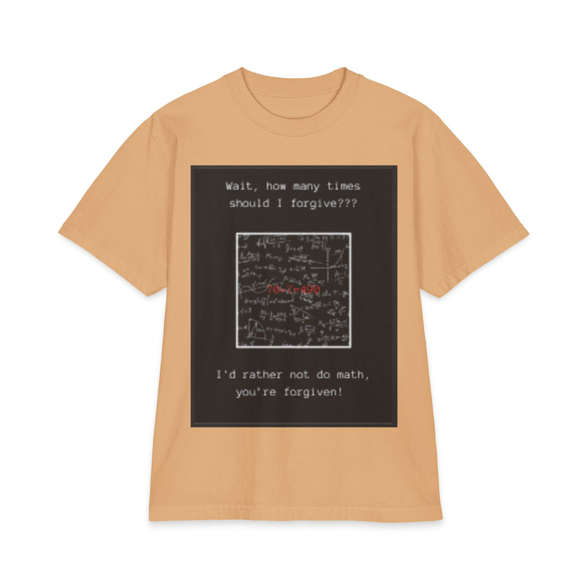 "How Many Times Should I Forgive?" — Christian Math Joke Tee