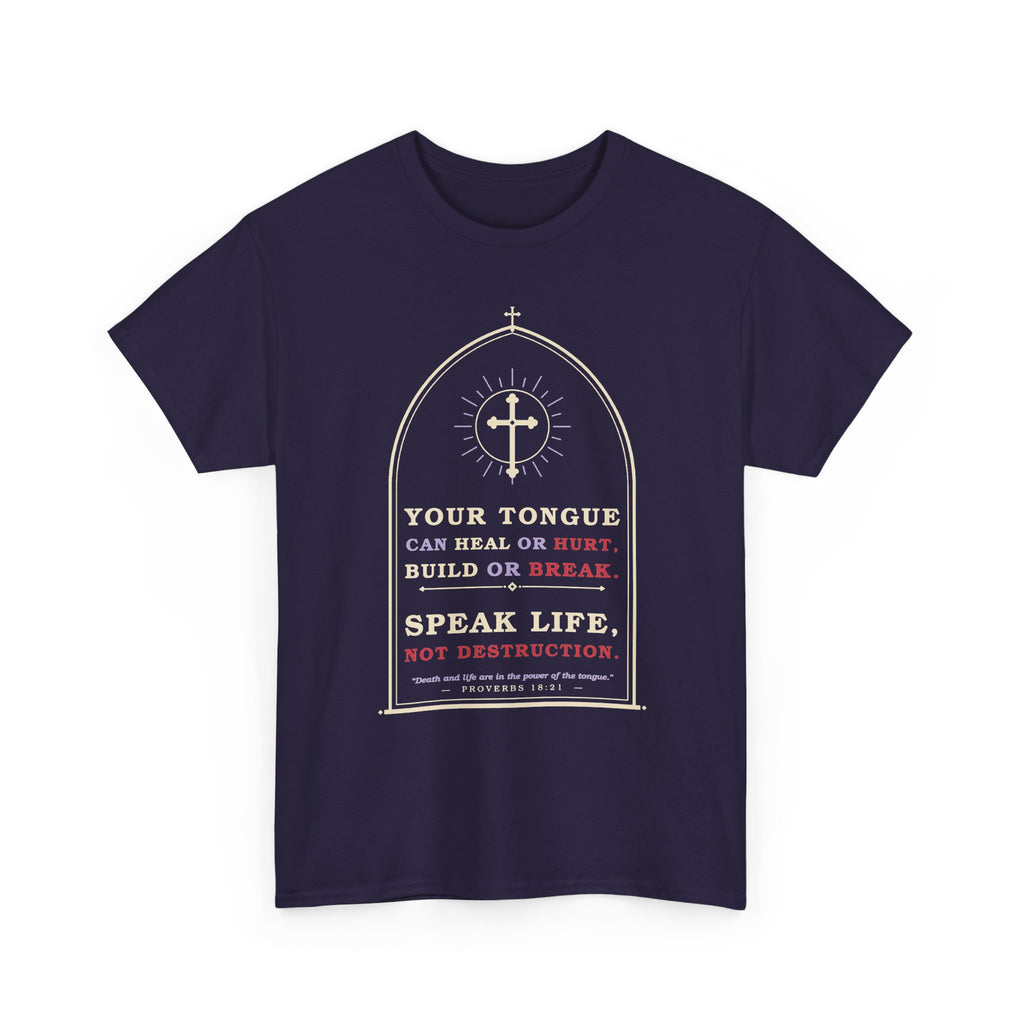 Speak Life-Heavy Cotton Tee