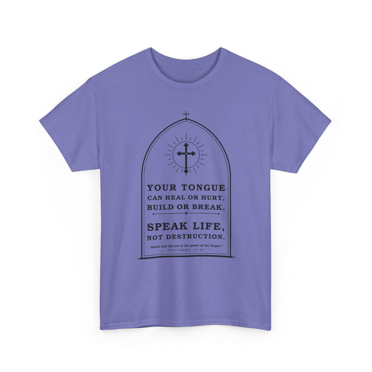 Speak Life -Unisex Heavy Cotton Tee