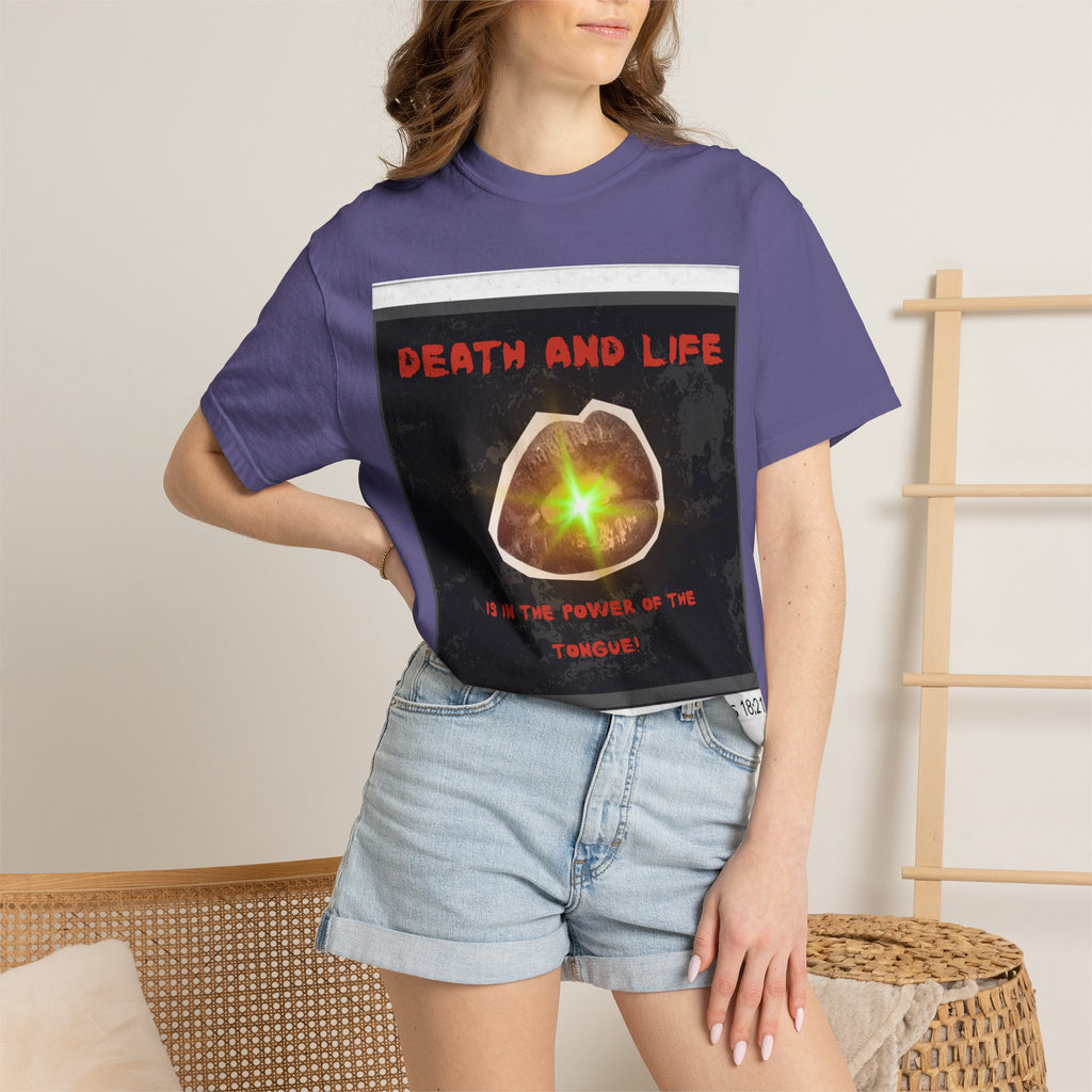 Death and Life is in the power of the tongue-Proverbs 18:21 Tee
