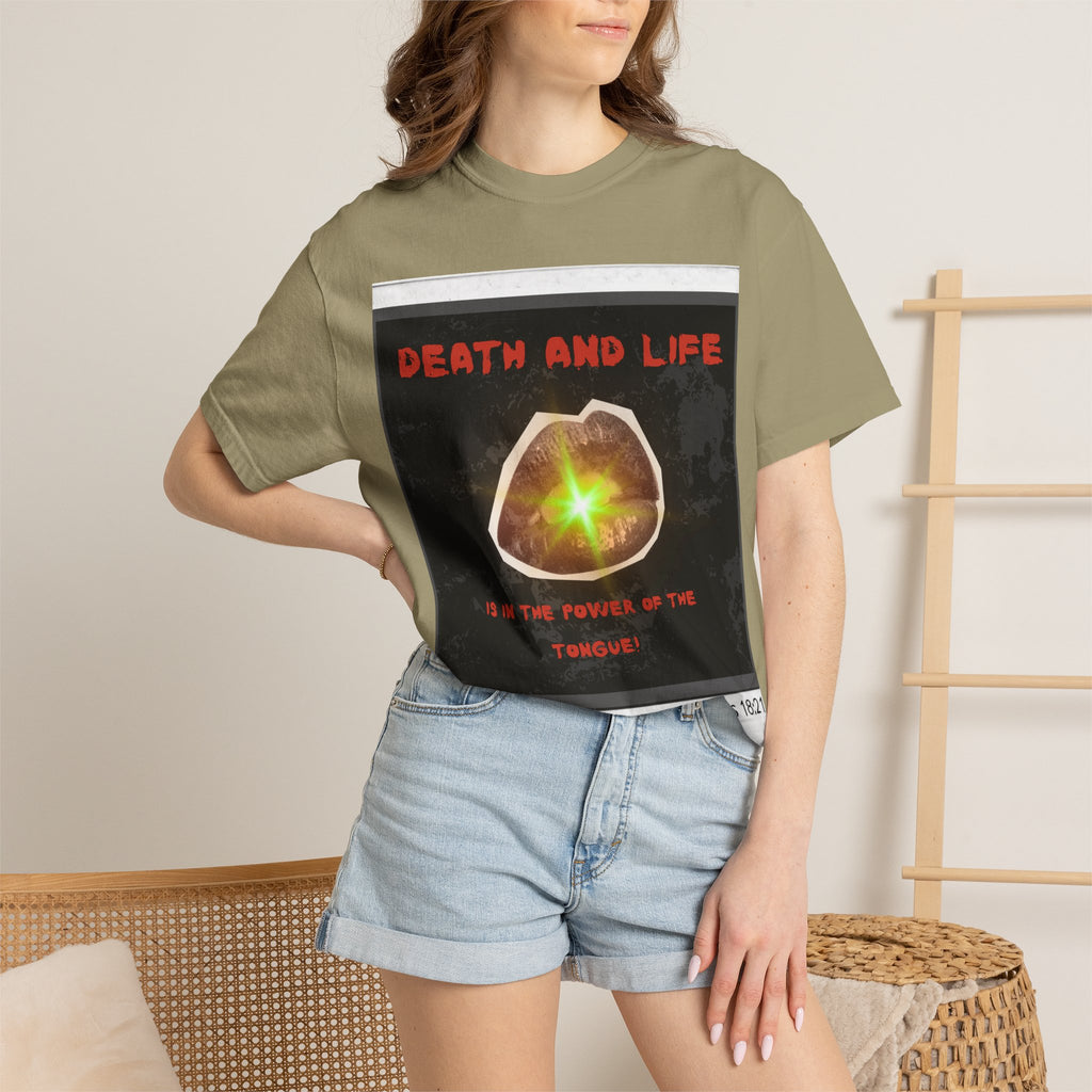 Death and Life is in the power of the tongue-Proverbs 18:21 Tee