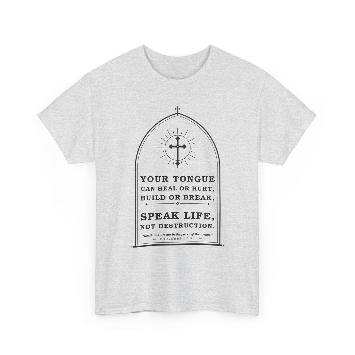 Speak Life -Unisex Heavy Cotton Tee