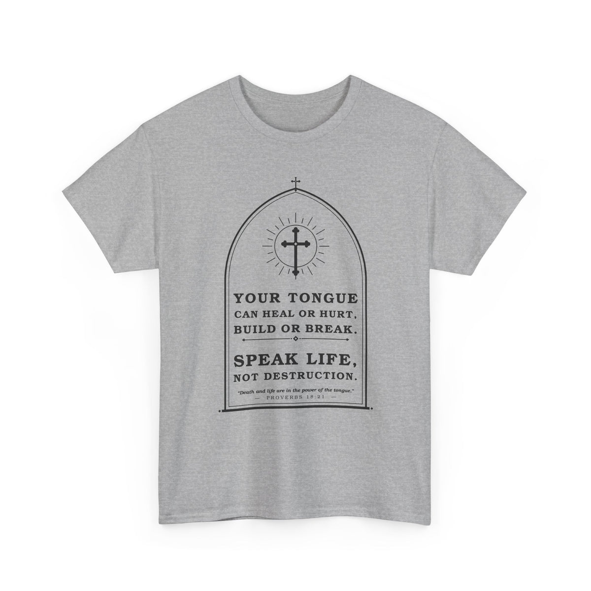 Speak Life -Unisex Heavy Cotton Tee