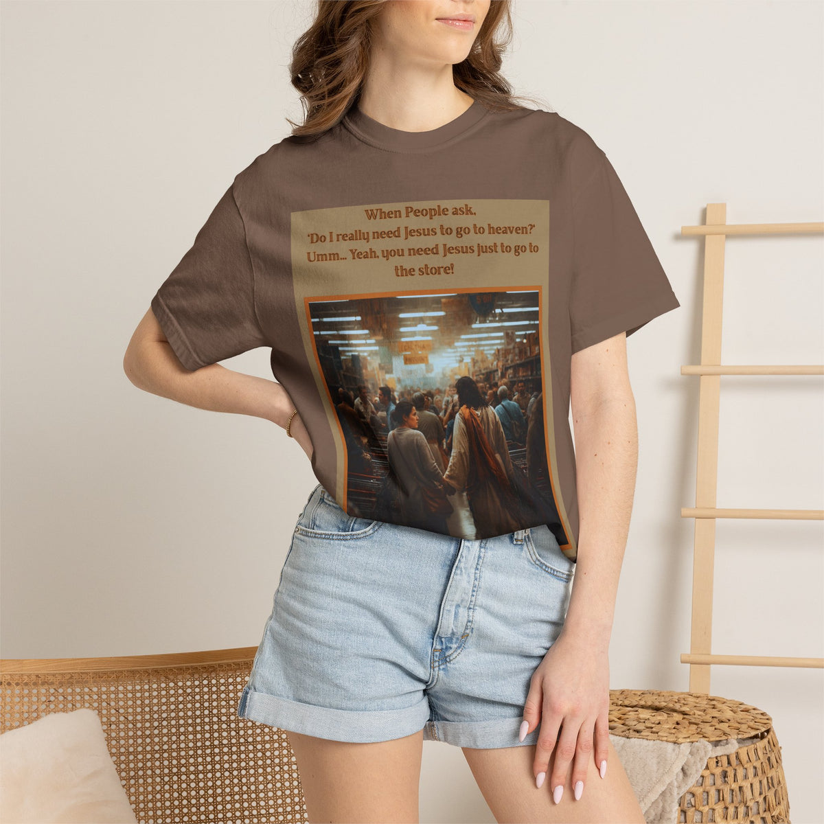 Funny / Relatable "You Need Jesus Just to Go to the Store" Tee