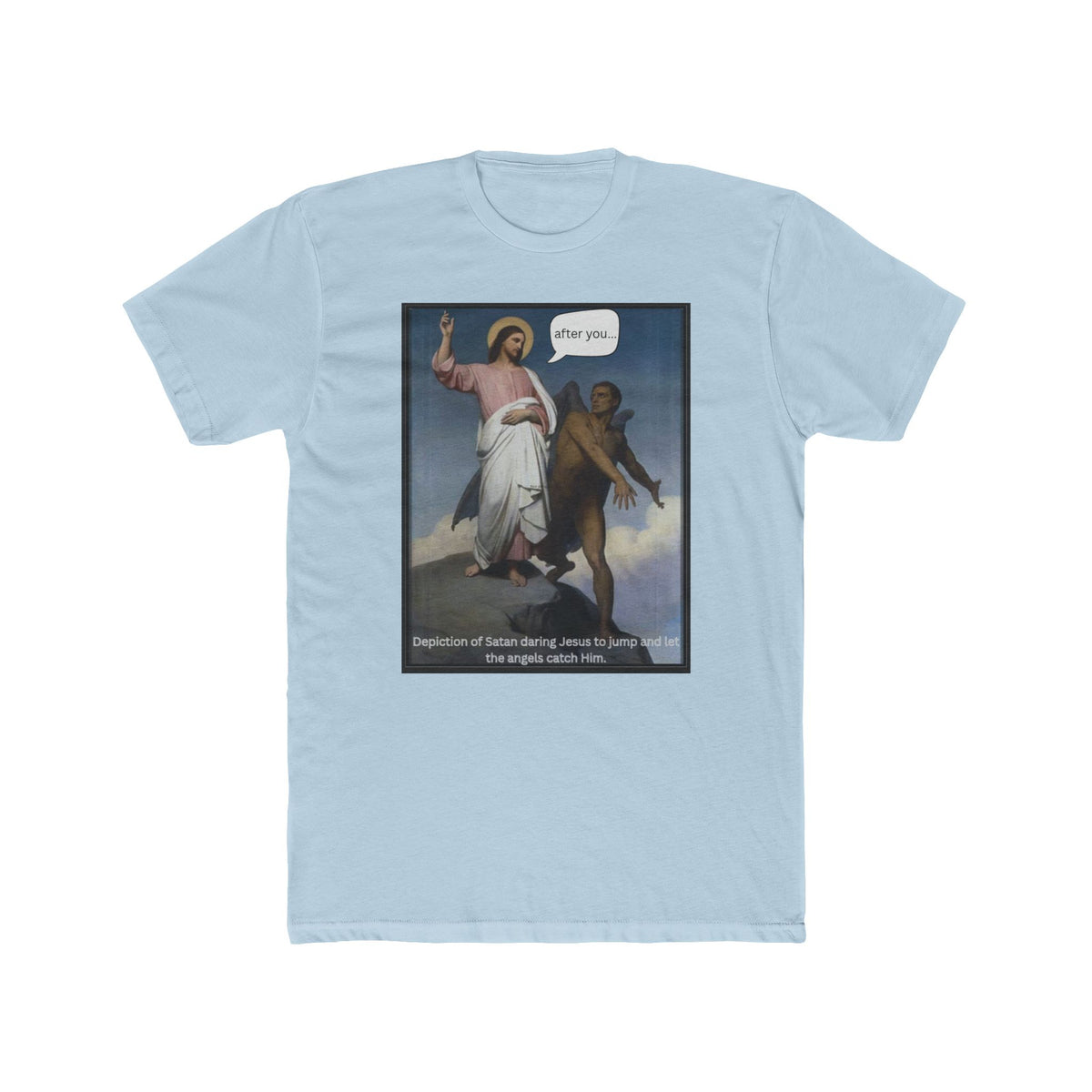 "After You" – Temptation of Christ Tee Unisex Cotton Crew Tee