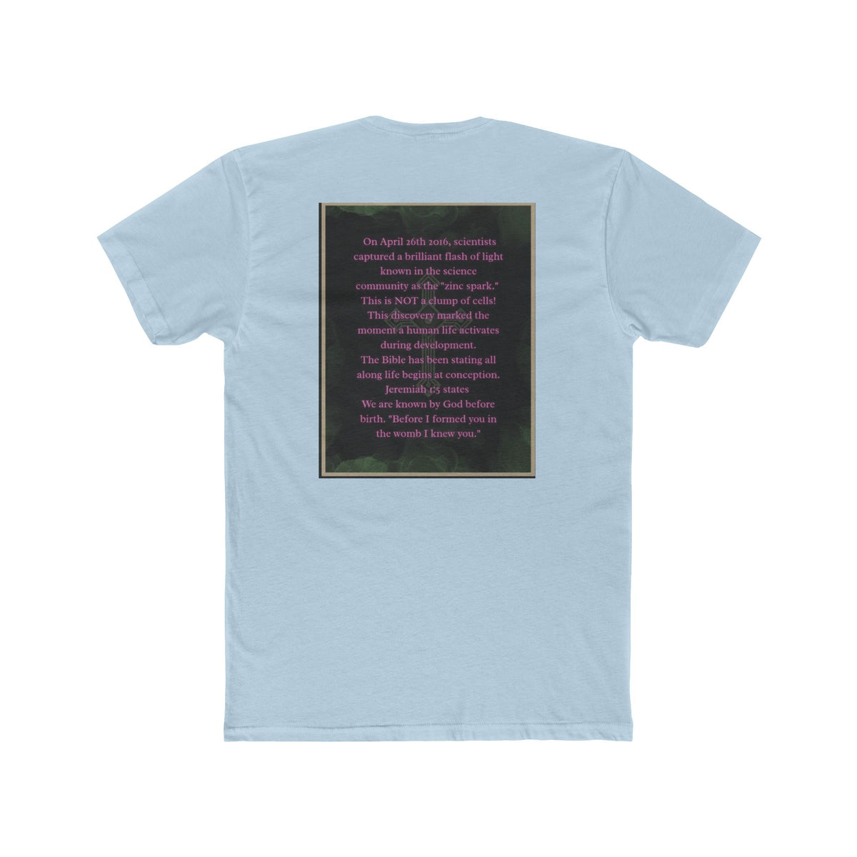"Science Saw the Spark, Scripture Knew the Source" – Life Begins at Conception Tee