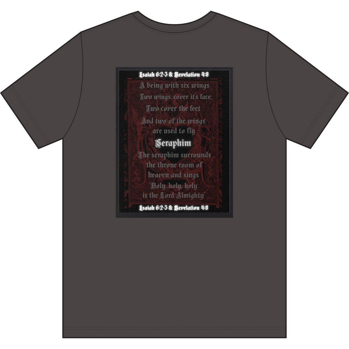 Seraphim - Isaiah 6:2-3 / Revelation 4:8 - Unisex T-Shirt