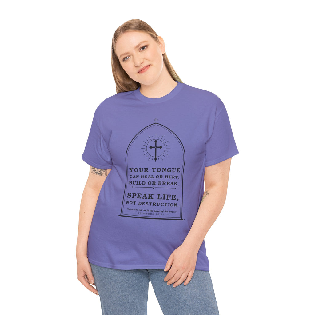 Speak Life -Unisex Heavy Cotton Tee