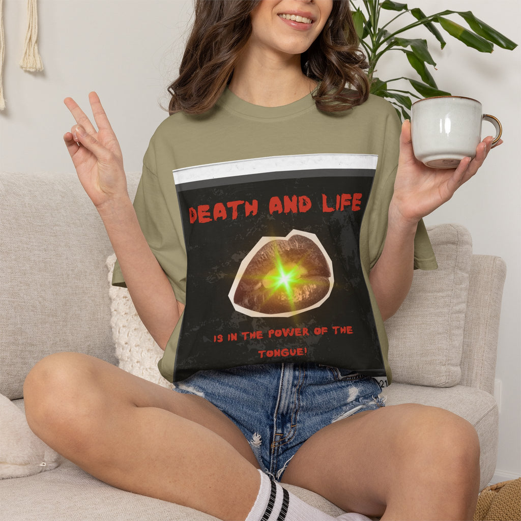Death and Life is in the power of the tongue-Proverbs 18:21 Tee