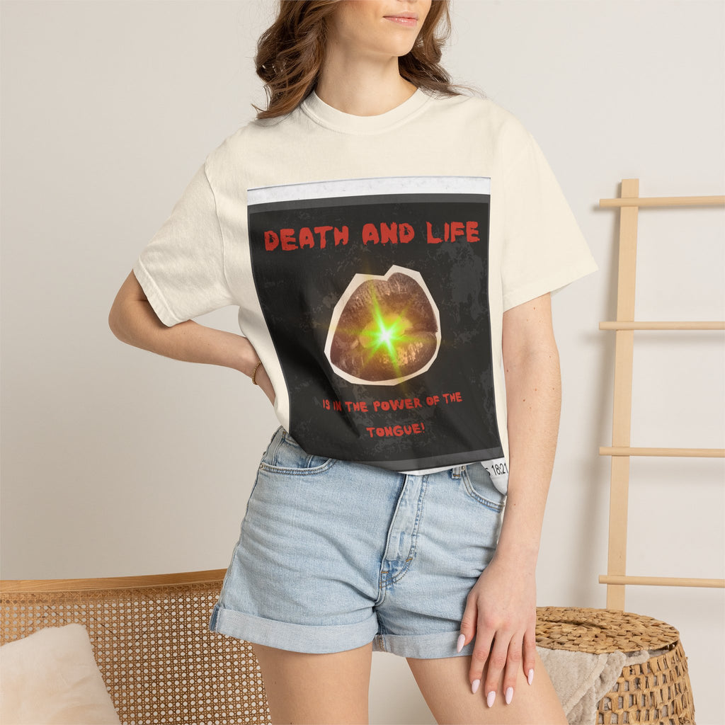 Death and Life is in the power of the tongue-Proverbs 18:21 Tee