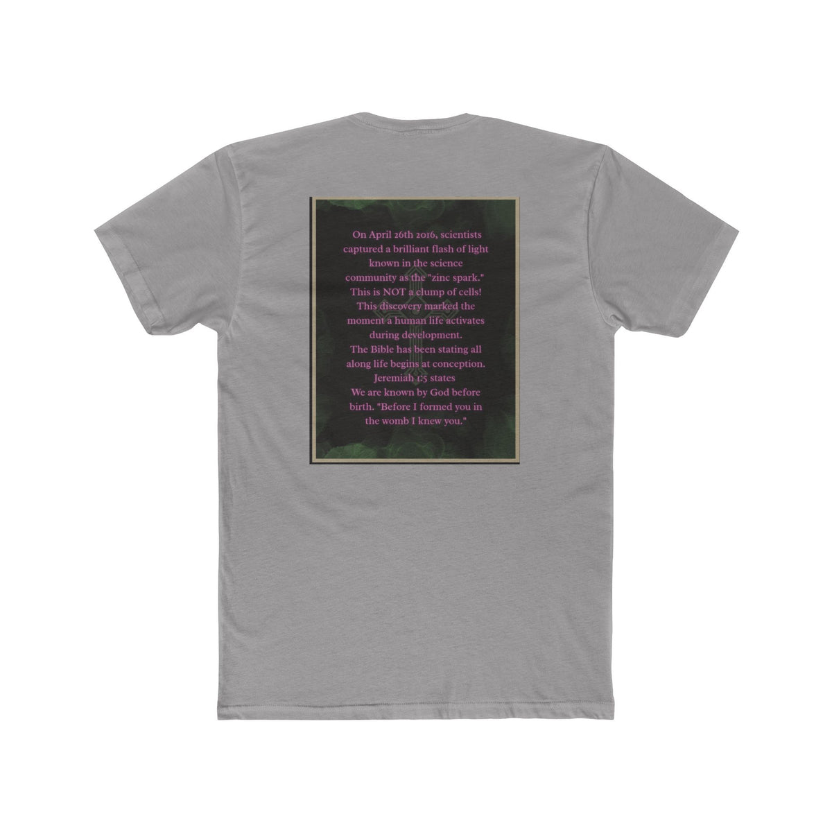 "Science Saw the Spark, Scripture Knew the Source" – Life Begins at Conception Tee