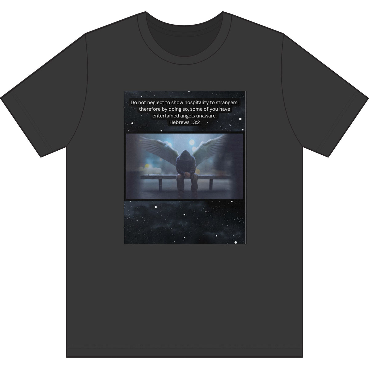 Hebrews 13:2 Entertained Angels Unaware-Tee