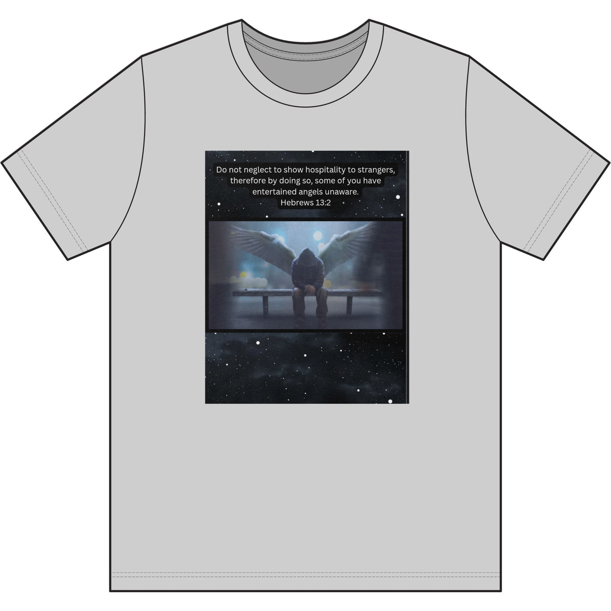 Hebrews 13:2 Entertained Angels Unaware-Tee