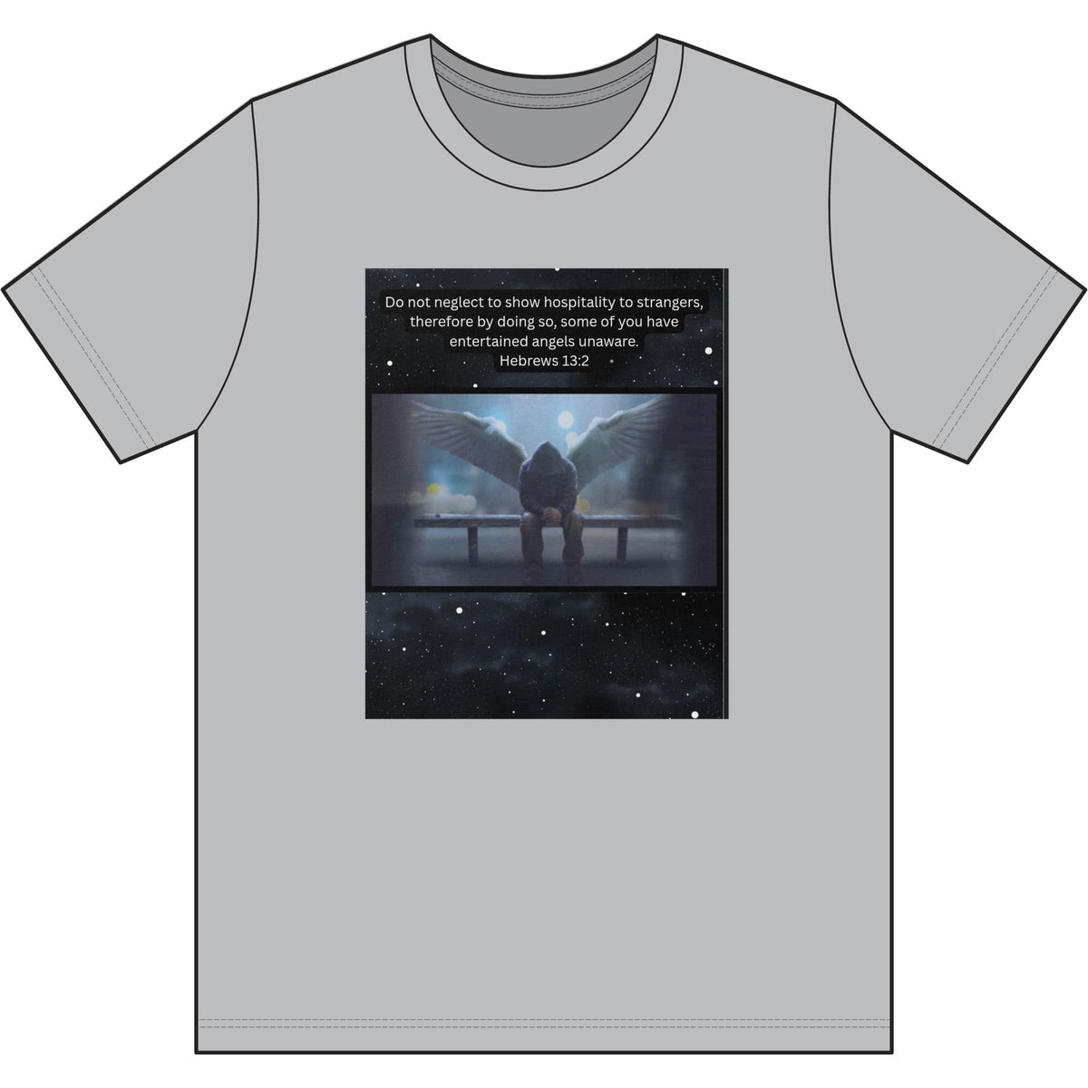 Hebrews 13:2 Entertained Angels Unaware-Tee