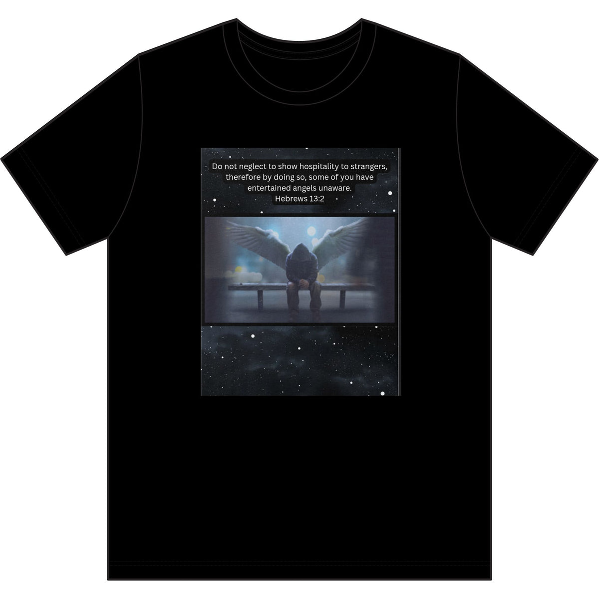 Hebrews 13:2 Entertained Angels Unaware-Tee