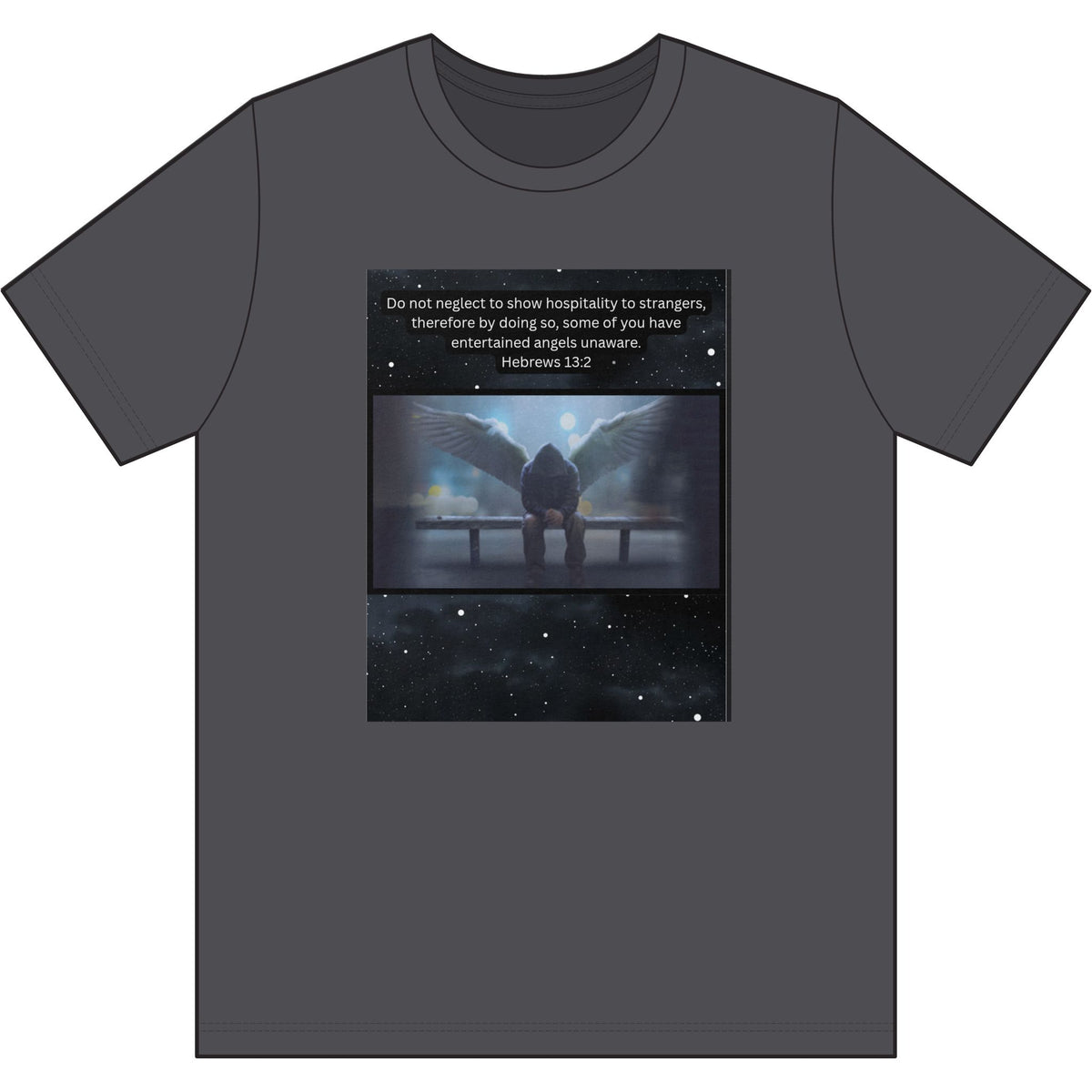 Hebrews 13:2 Entertained Angels Unaware-Tee