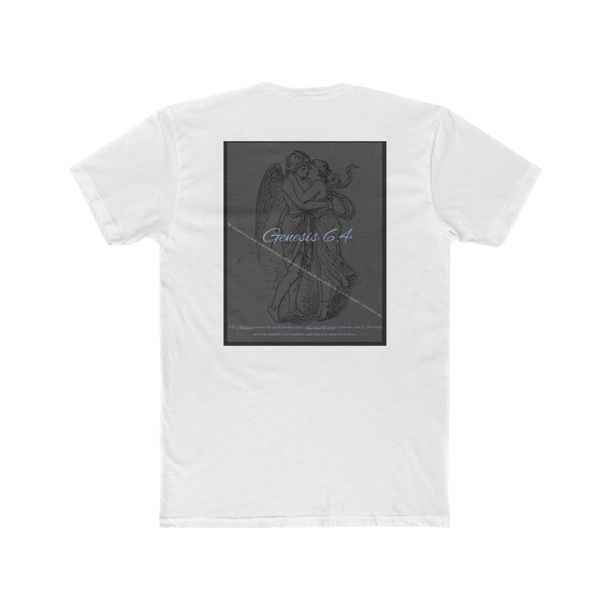 The Nephilim of Genesis 6:2- Graphic Tee