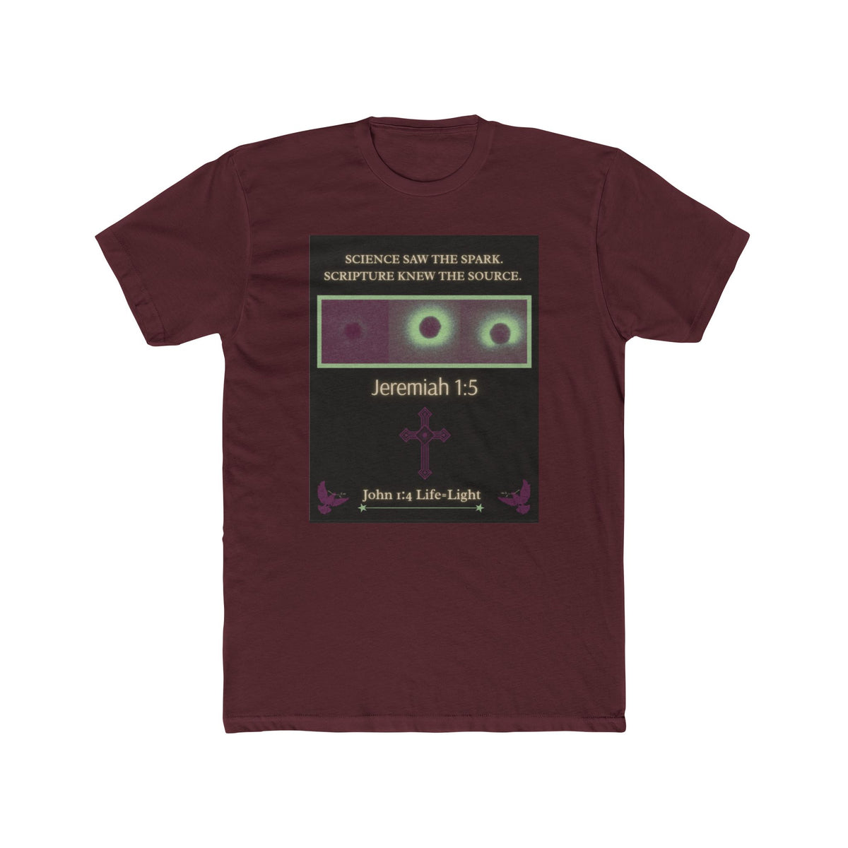 "Science Saw the Spark, Scripture Knew the Source" – Life Begins at Conception Tee