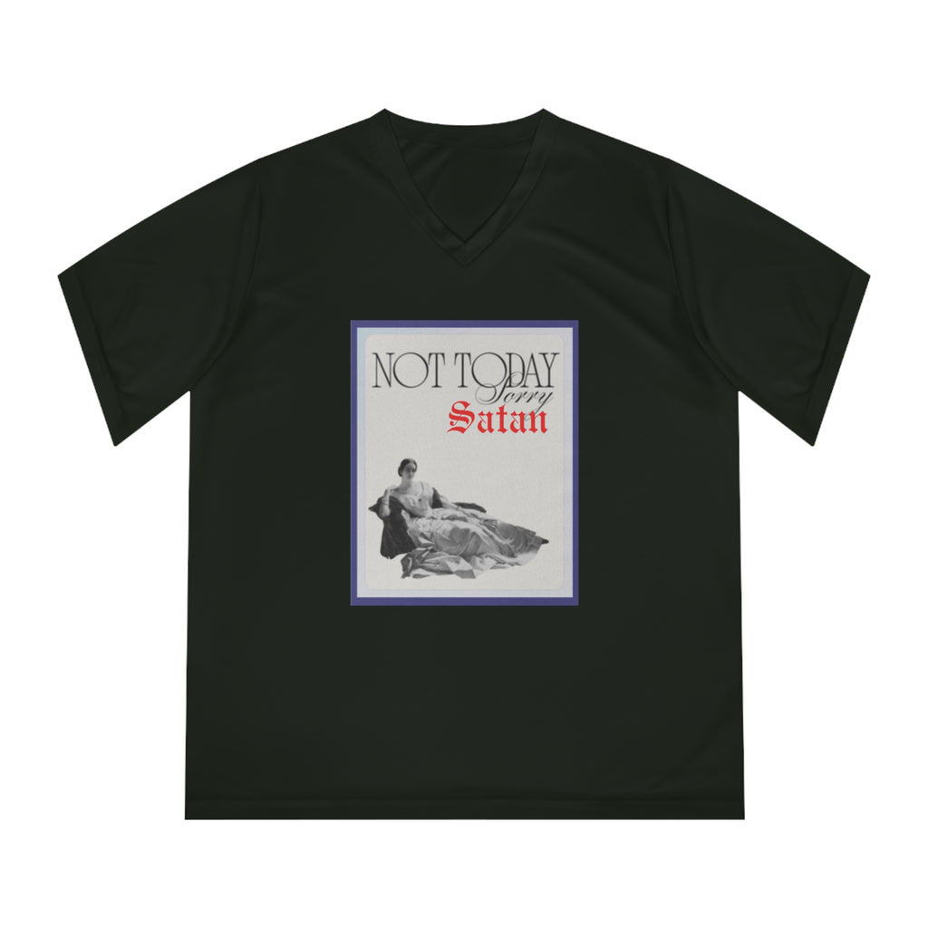Set Apart Collection - Not today Satan - Women's Performance V-Neck T-Shirt