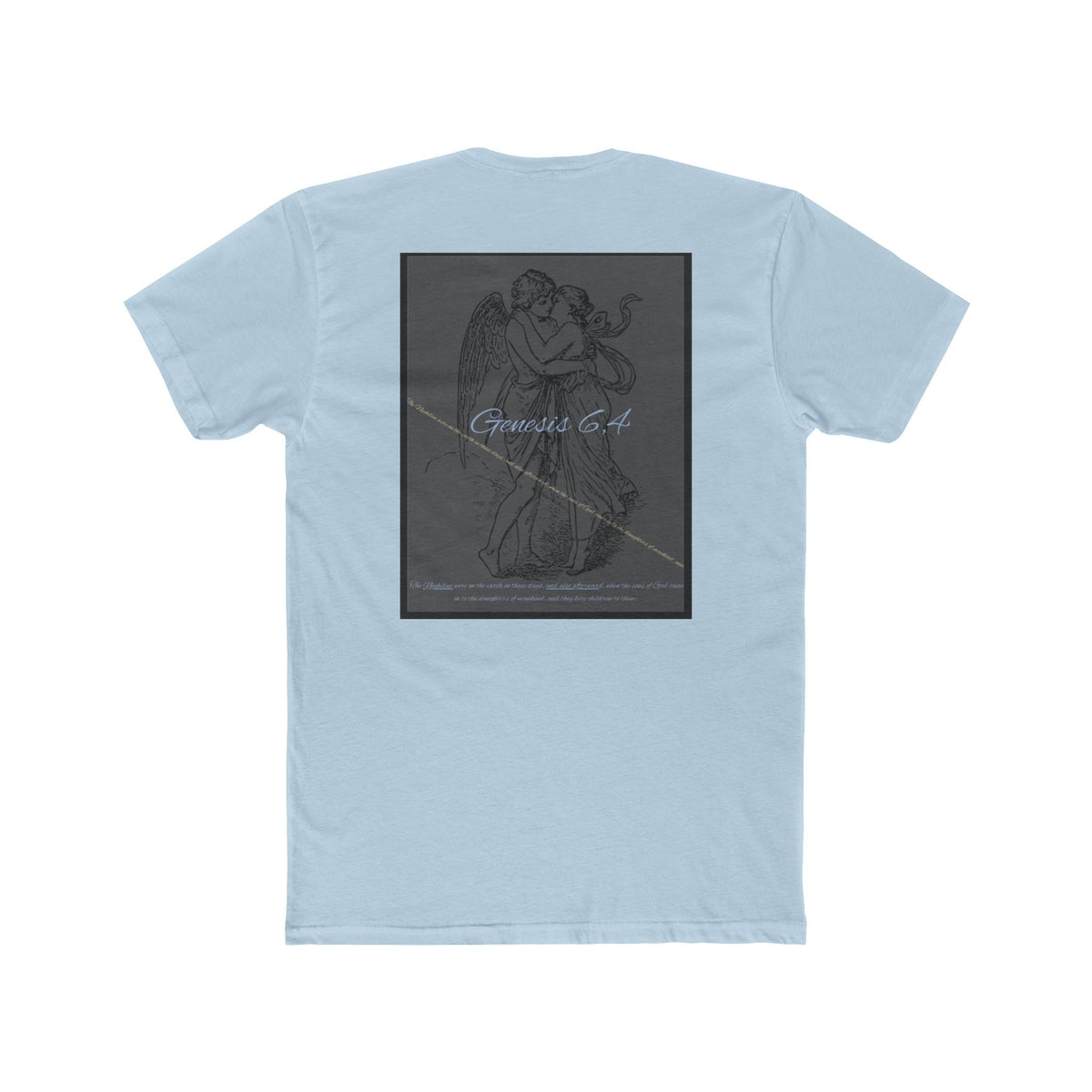 The Nephilim of Genesis 6:2- Graphic Tee
