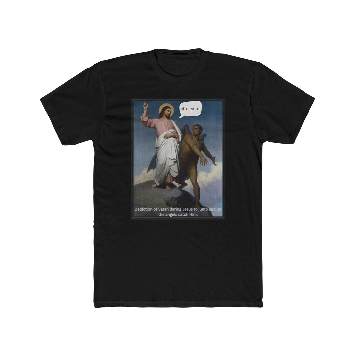 "After You" – Temptation of Christ Tee Unisex Cotton Crew Tee