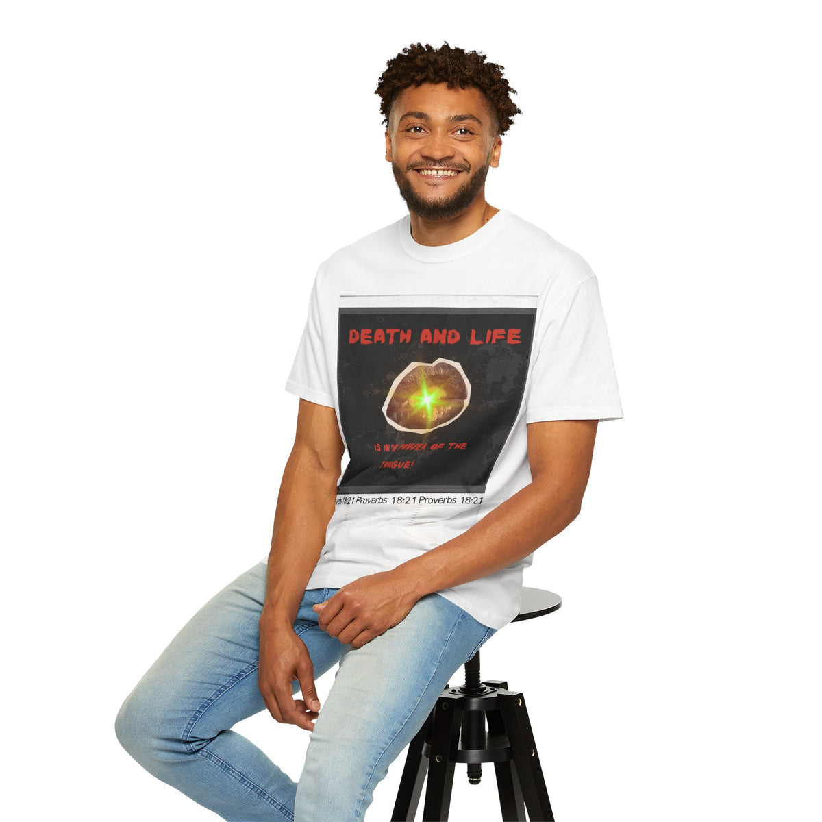 Death and Life is in the power of the tongue-Proverbs 18:21 Tee