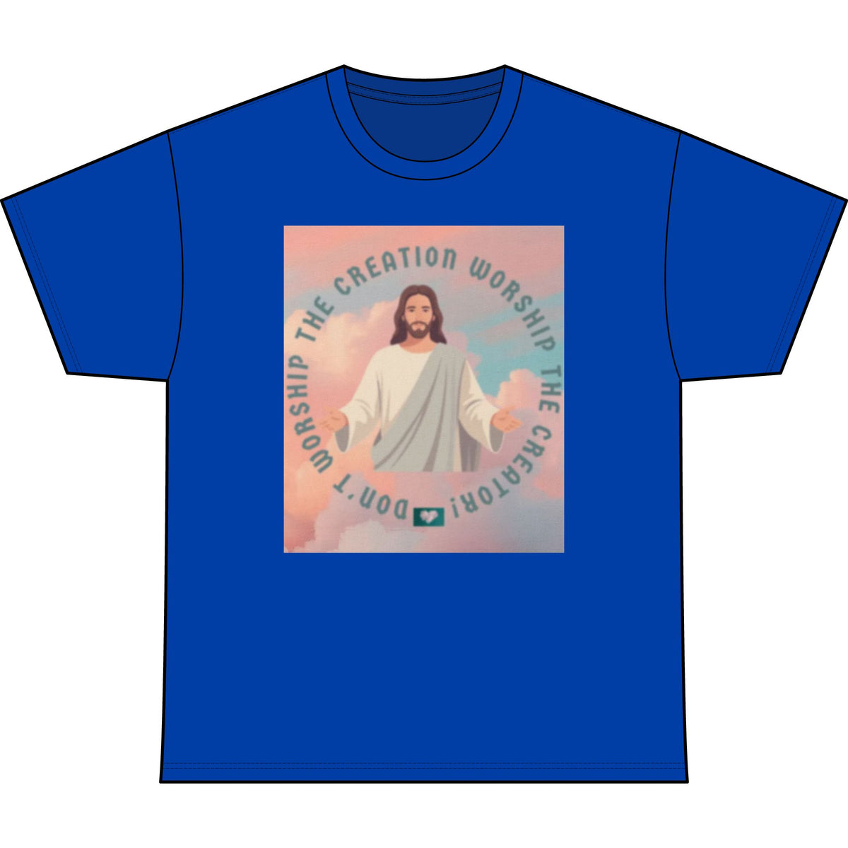 Worship the Creator T-Shirt