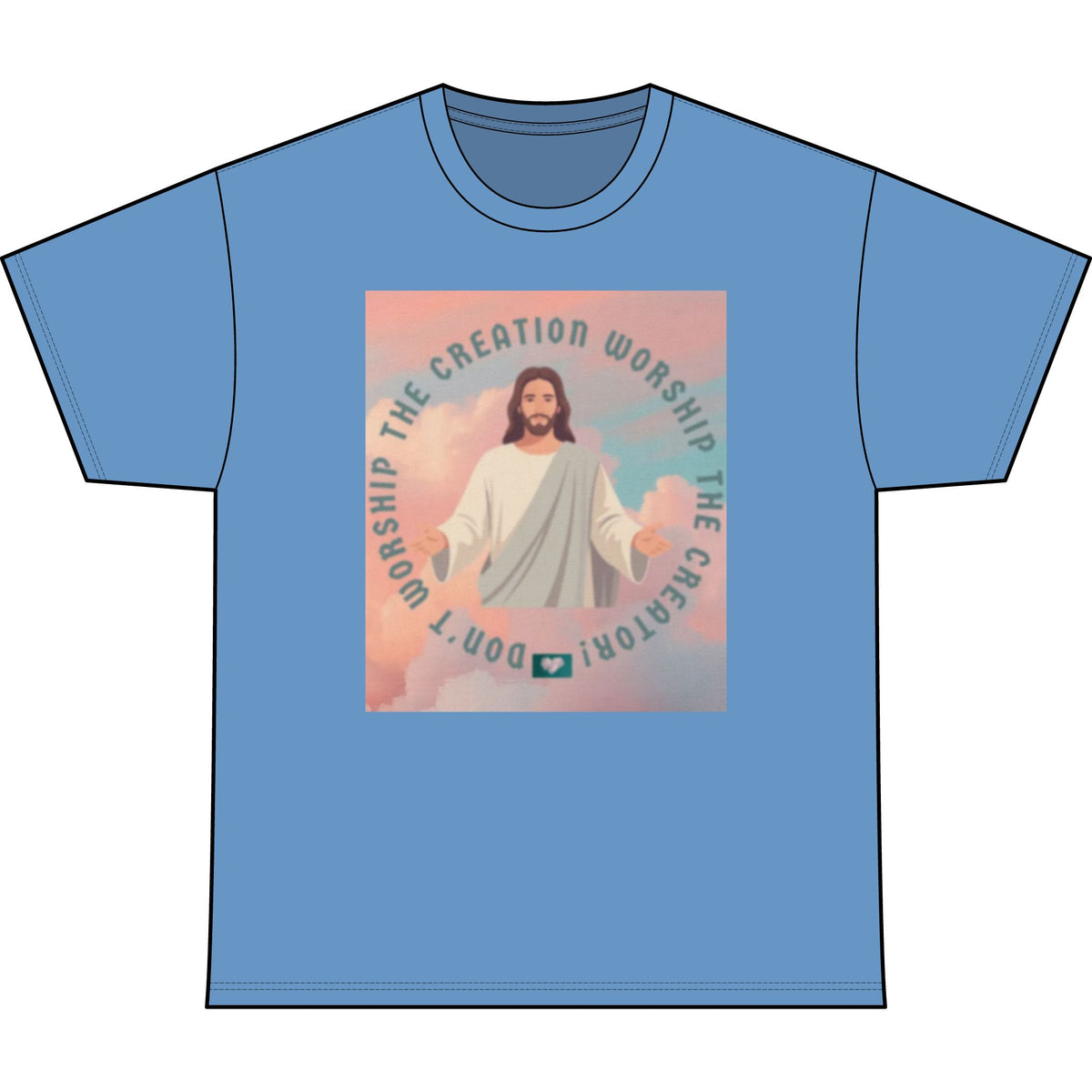 Worship the Creator T-Shirt
