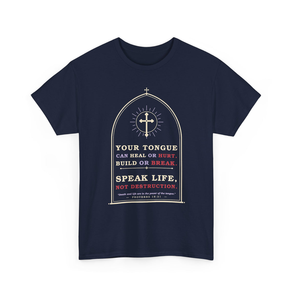 Speak Life-Heavy Cotton Tee