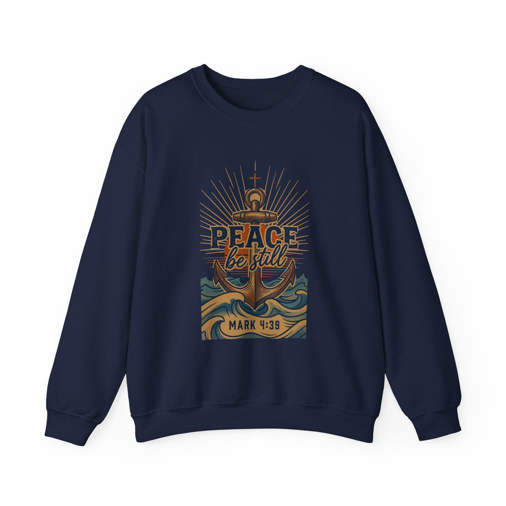Peace Be Still Anchor Sweatshirt | Christian Men’s Apparel, Mark 4:39