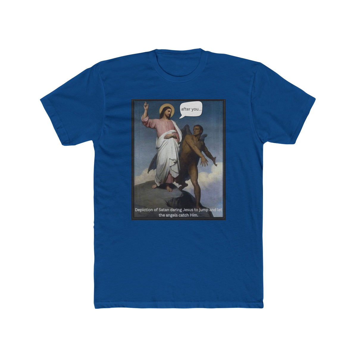 "After You" – Temptation of Christ Tee Unisex Cotton Crew Tee