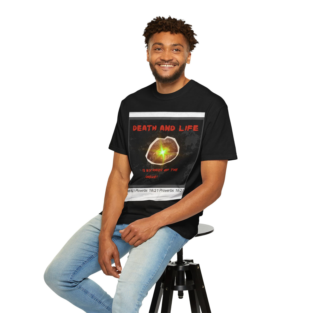 Death and Life is in the power of the tongue-Proverbs 18:21 Tee