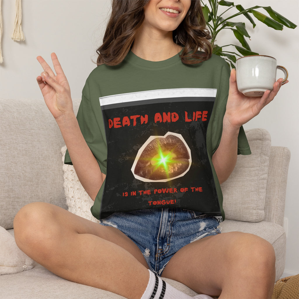 Death and Life is in the power of the tongue-Proverbs 18:21 Tee