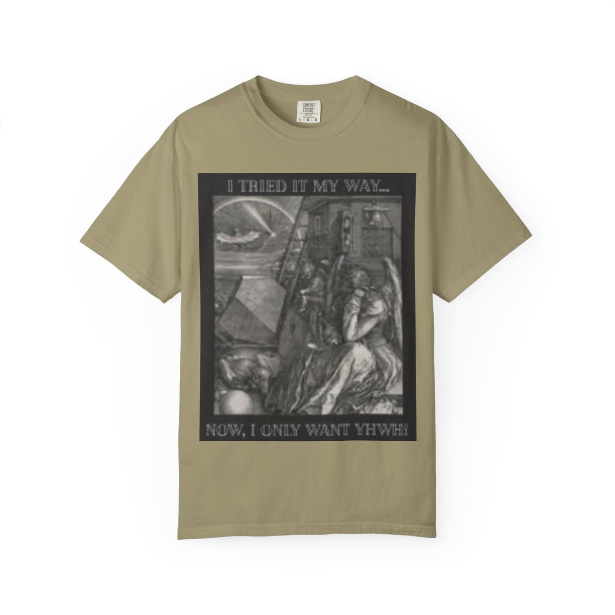 "I Tried It My Way... Now I Only Want YHWH" T-Shirt — Vintage Gothic Illustration Tee