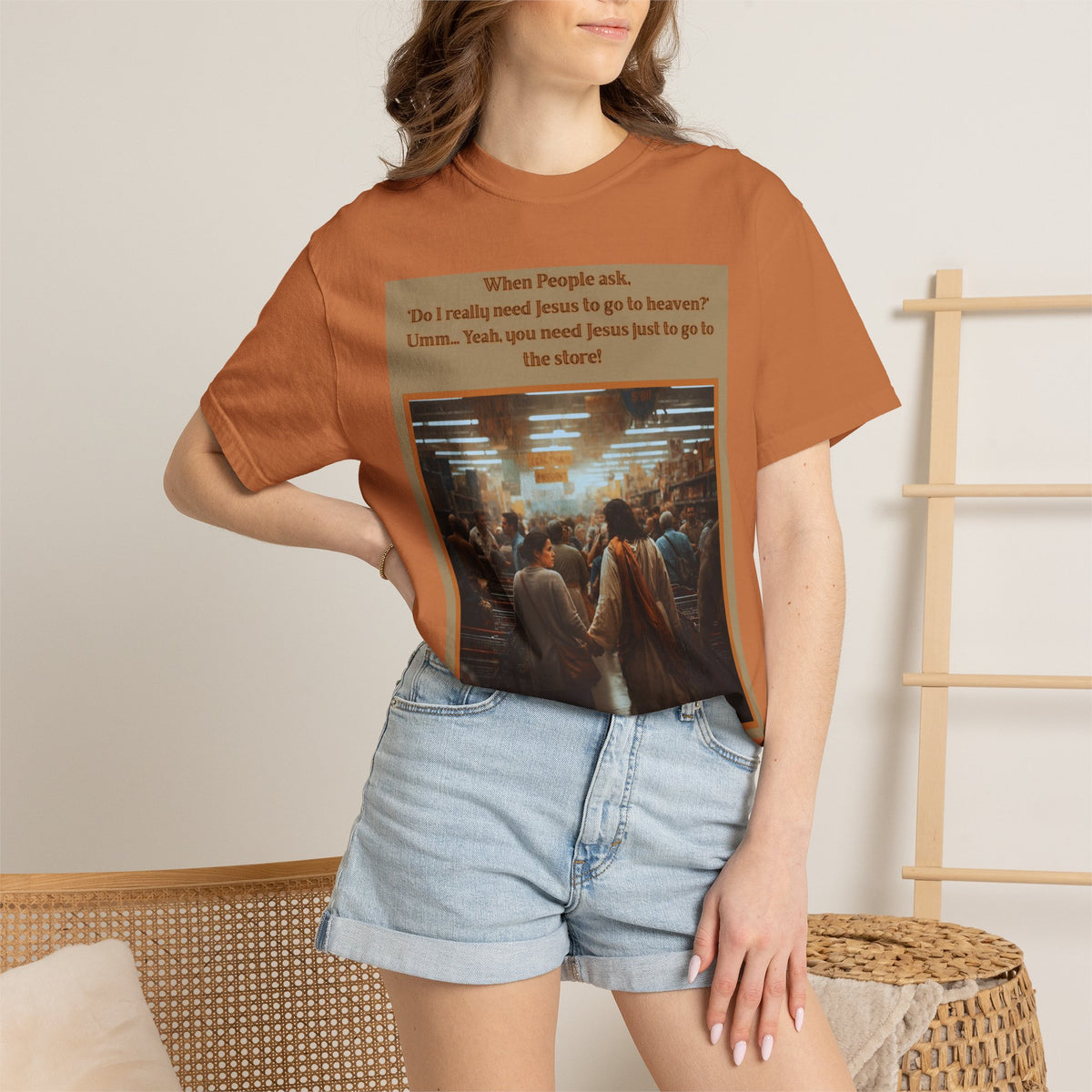 Funny / Relatable "You Need Jesus Just to Go to the Store" Tee