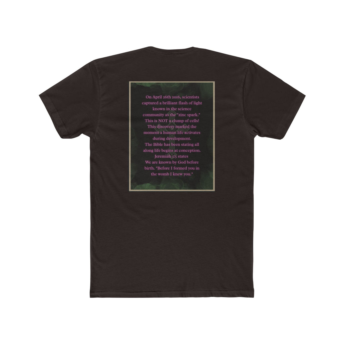"Science Saw the Spark, Scripture Knew the Source" – Life Begins at Conception Tee