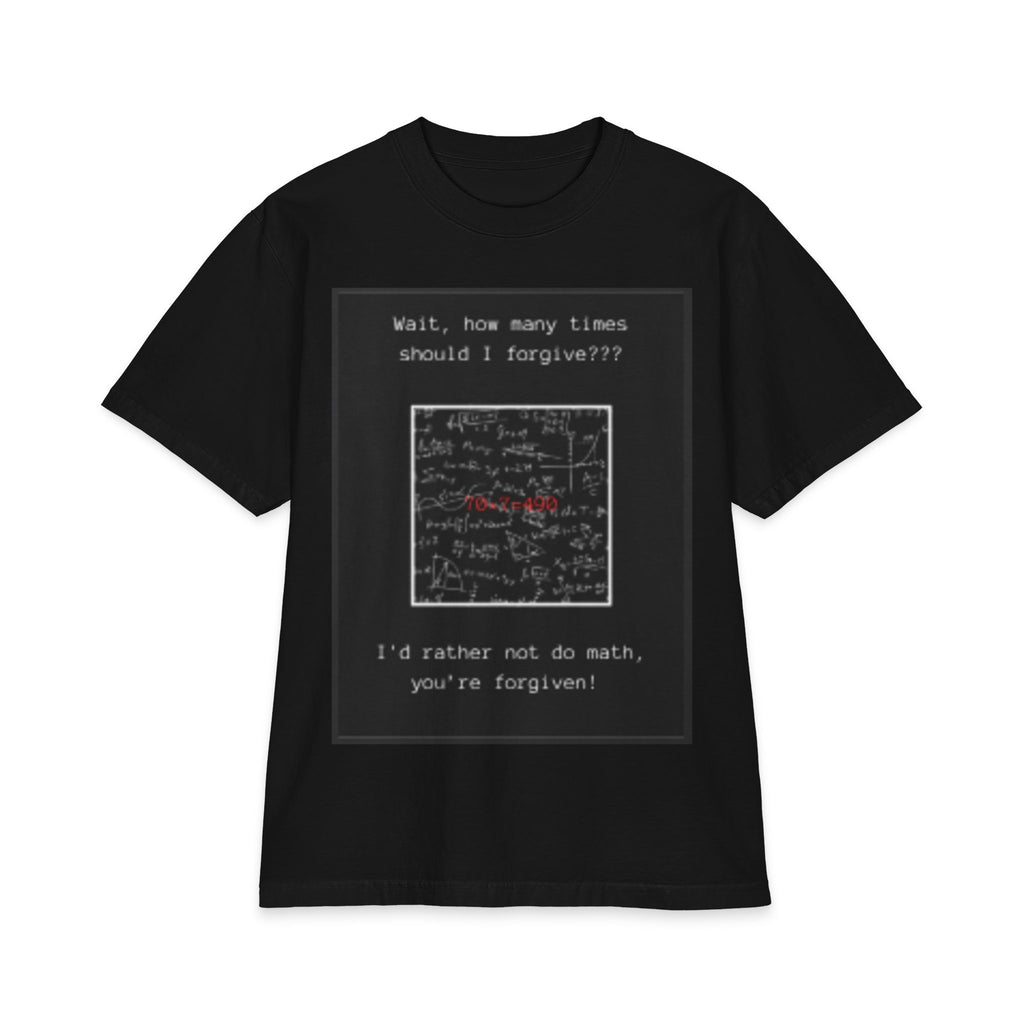 "How Many Times Should I Forgive?" — Christian Math Joke Tee