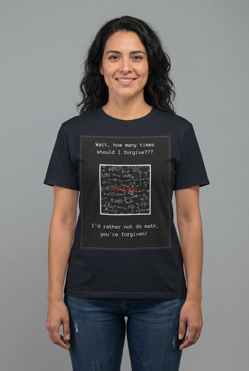 Female model wearing the How Many Times Should I Forgive Christian Math Joke tee