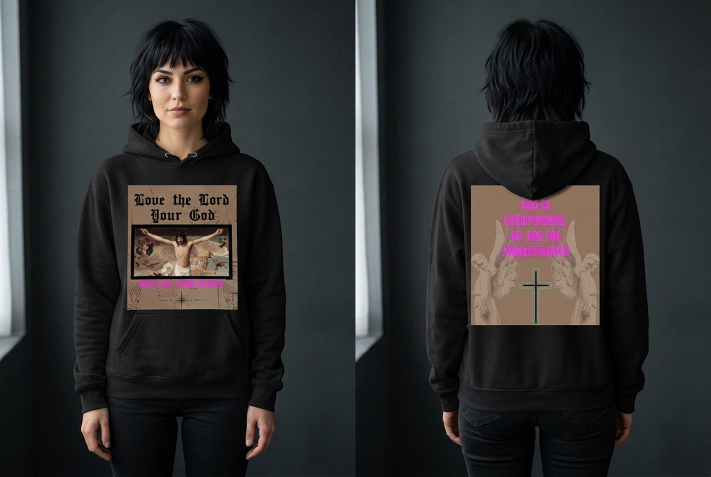 Love the Lord your God- Hooded Sweatshirt